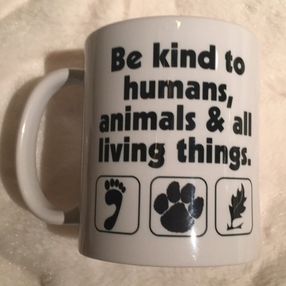 Be Kind to All Living Things Mug